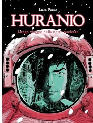 HURANIO: Lungo viaggio nella notte nucleare