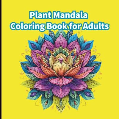 Plant Mandala Coloring Book for Adults