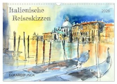 Italienische Reiseskizzen (Wandkalender 2026 DIN A3 quer), CALVENDO Monatskalender: Meine skizzierten Impressionen auf Malreisen durch Italien