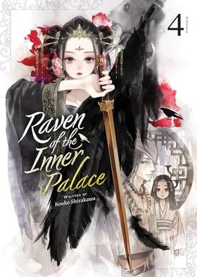 Raven of the Inner Palace (Light Novel) Vol. 4