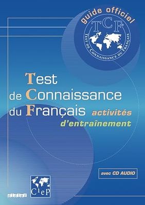 Test de connaissance du Français (TCF) - édition 2002 - Livre + CD audio