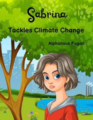 Sabrina Tackles Climate Change