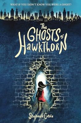 The Ghosts of Hawkthorn