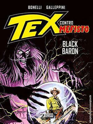 Tex contro Mefisto. Black Baron (Vol. 2)