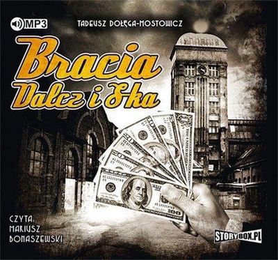 Bracia Dalcz i S-ka