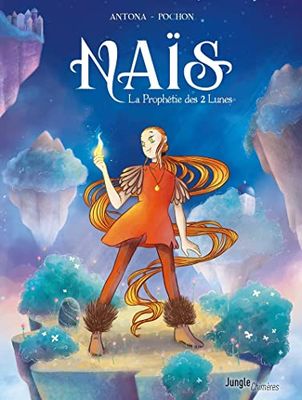 Naïs - La prophétie des 2 Lunes