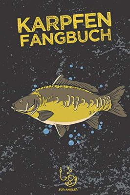 KARPFEN FANGBUCH für Angler: Zum Ausfüllen, Eintragen & Selberschreiben | 65 einzelne Angeltage | Rekorde & Fang des Tages | A5 | 150 Seiten