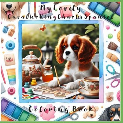 My Lovely Cavalier King Charles Spaniel Malbuch