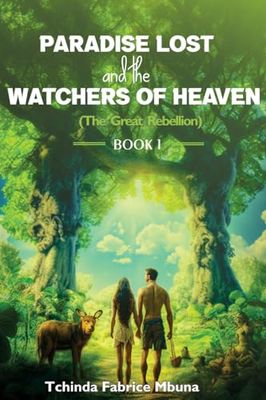 PARADISE LOST AND WATCHERS OF HEAVEN BOOK 1 (1)