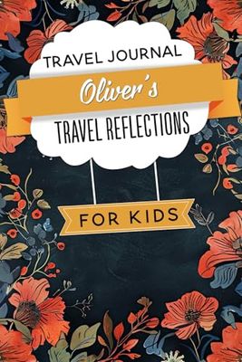 Oliver's Travel Reflections: A Compact 6x9 inches Notebook with 100+ Pages to Record Your Cherished Travel Memories and Experiences