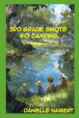 3rd Grade Snots Go Camping
