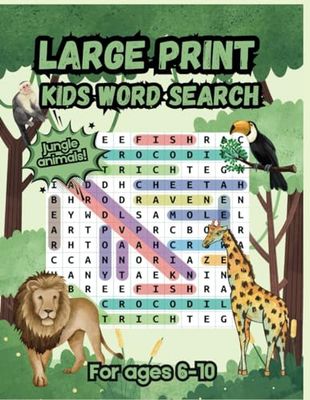 Word Search For Kids Jungle Animals Themed: Large Print Puzzles for Kids Ages 6-10 Answers Included