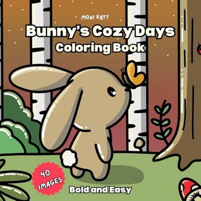 Bunny's Cozy Days Coloring Book for Adults: Simple designs with Bold and Easy to Color Bunnies and Autumn Vibes