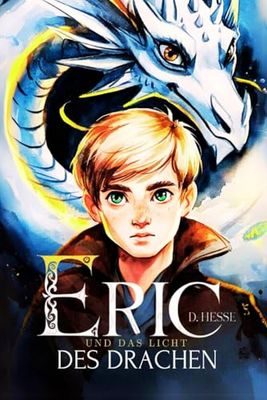 Eric und das Licht des Drachen