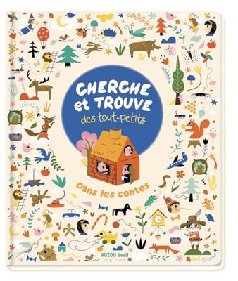 CHERCHE ET TROUVE DES TOUT PETITS DANS LES CONTES