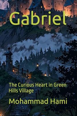 Gabriel: The Curious Heart in Green Hills Village