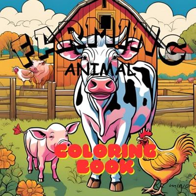 Farming animal coloring book: "Color Your Way Through the Barnyard: Fun and Friendly Farm Animals for Kids!"