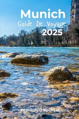 Munich Guide de voyage 2025
