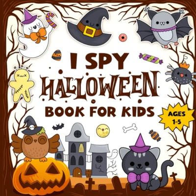 I Spy Halloween: An I Spy Halloween Playful Adventure Book, Guessing Game and Activity Coloring Book for Toddlers, Preschool and Kindergarten. Halloween Gifts for Little Kids,