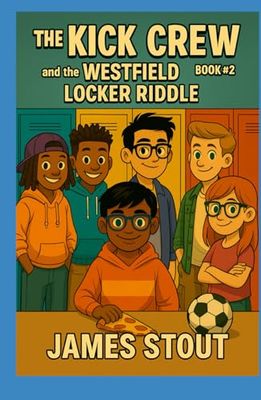 The Kick Crew and the Westfield Locker Riddle