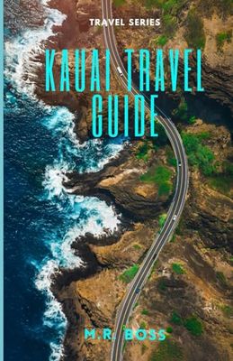 Kauai Travel Guide