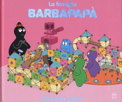 Barbapapà. Simpatici gattini. Ediz. a colori