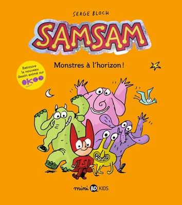 SamSam, Tome 10: Monstres à l'horizon