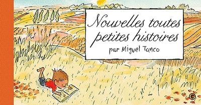Nouvelles toutes petites histoires