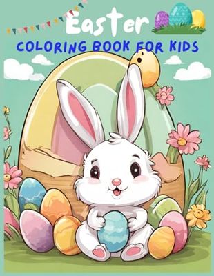 Easter gift - Coloring Book For Kids: Over 25 Big And Easy To Color With Easter And Springtime Themed Designs For Kids Ages 3-10 ( Easter gifts for kids) (easter basket stuffers)