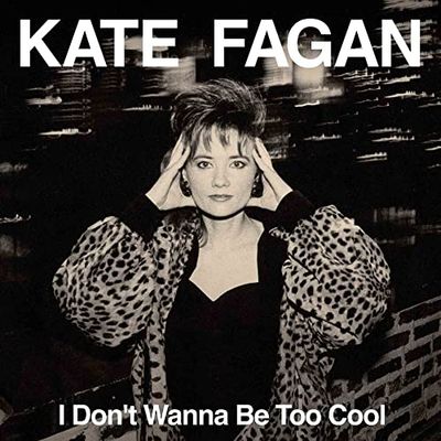 I Don't Wanna Be Too Cool (Expanded Édition)