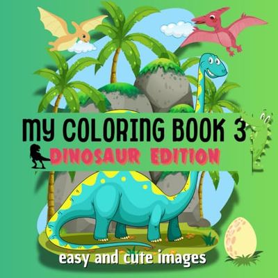 Coloring Book 3. Dinosaur Edition.
