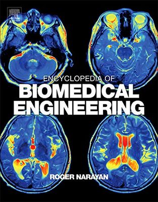 Encyclopedia of Biomedical Engineering