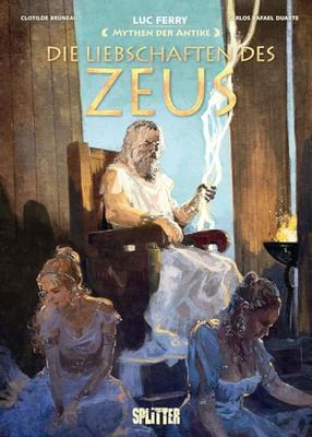 Mythen der Antike: Die Liebschaften des Zeus: 24