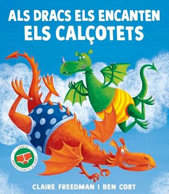Als dracs els encanten els calçotets