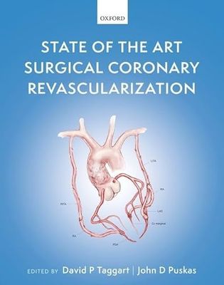 State of the Art Surgical Coronary Revascularization