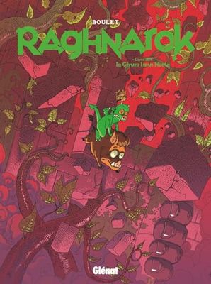 Raghnarok - Livre 3: In Girum Imus Nocte