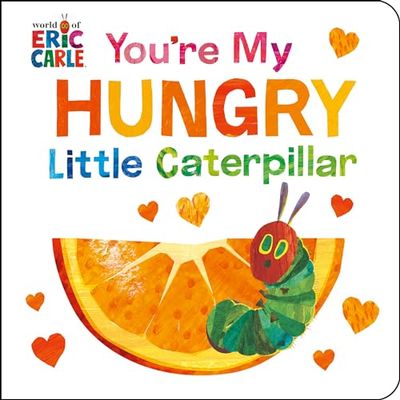 You're My Hungry Little Caterpillar