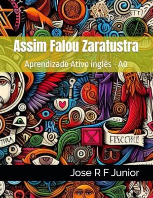 Assim Falou Zaratustra: Aprendizado Ativo inglês - A0