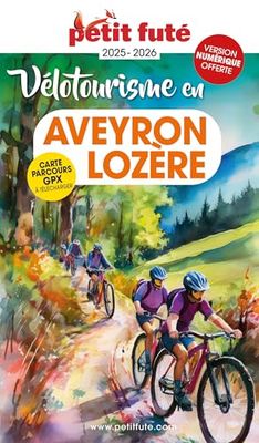 Vélotourisme en Aveyron-Lozère 2025 Petit Futé