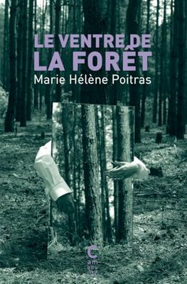 Le Ventre de la forêt