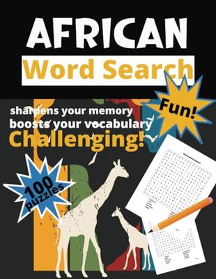 African Word Search Puzzles: African Word Search Puzzles. Sharpens you memory. Boosts your vocabulary. Fun and Challenging Puzzles. 100 word search puzzles with solutions. 8.5" x 11"