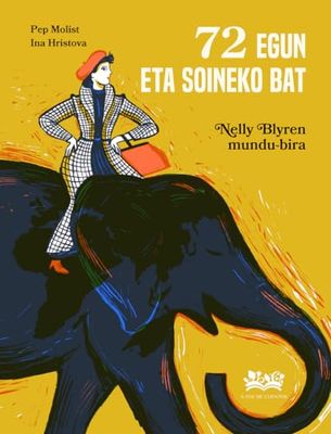 72 egun eta soineko bat: Nelly Blyren mundu-bira