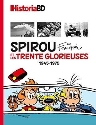 Spirou par Franquin et les trente Glorieuses: 1945 - 1975