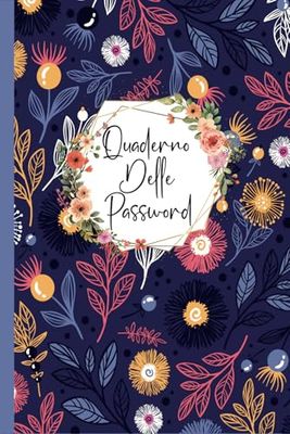 Quaderno Delle Password: Per conservare tutte le tue Passwords e Emails, fino a 312 password in ordine alfabetico, 6 x 9 Pollici ( 15.24 x 22.86 cm ) -43