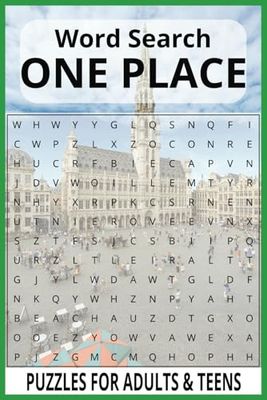 One Place Word Search Puzzle Book: Word Searches with Easy to Read Print about One Place, Place if interest, place of work, and plus | 6x9 inches, 110 ... Tip for Free Times, Holidays and Vacations