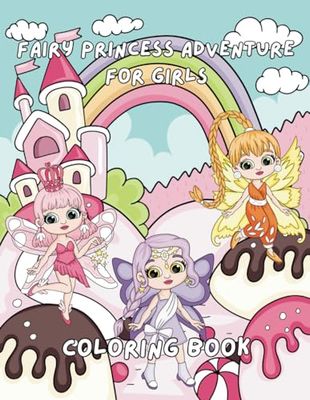 Fairy Princess Coloring Book for Girls: Fun Coloring Pages with Fairies for Girls Ages 4-8