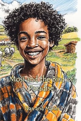 Mosi and the Bird of Paradise