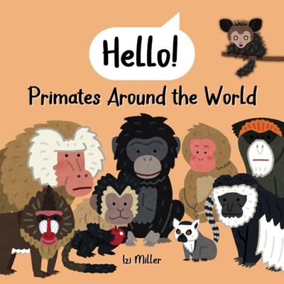Hello! Primates Around the World