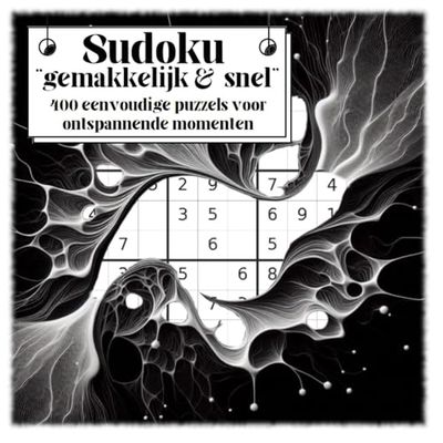 Sudoku gemakkelijk & snel: 400 eenvoudige puzzels voor ontspannende momenten