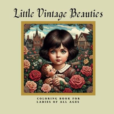Little Vintage Beauties